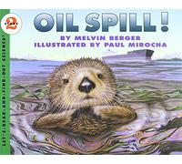 Oil Spill: 1 (Let's-Read-And-Find-Out Science 2)