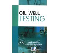 Oil Well Testing