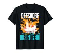 Oilfield Worker Drilling Roughneck Offshore Rig Life T-Shirt
