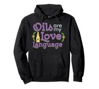 Oils Are My Love Language Aromatherapy Healing Essential Oil Pullover Hoodie
