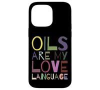 Oils Are My Love Language Essential Oil Vintage Relaxation Case for iPhone 14 Pro Max