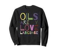 Oils Are My Love Language Essential Oil Vintage Relaxation Sweatshirt