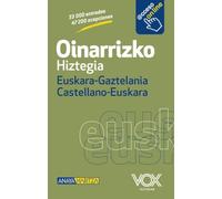 Oinarrizko Hiztegia Euskara-Gaztelania Castellano-Euskara / Basic Dictionary Basque-Castilian (VOX - Lengua Vasca - Diccionarios Generales)