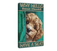 OIQUTGNG Why Hello Sweet Cheeks.. Canvas Poster Bedroom Decor Landscape Decor Gift 24x36inch(60x90cm)