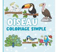 Oiseau: Coloriage simple (Collection Coloriage Simple)
