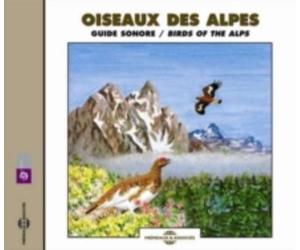 OISEAUX DES ALPES - GUIDE SONORE: BIRDS OF ALPS - CD SEALED