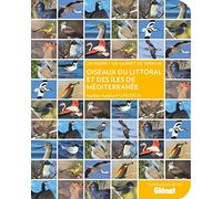 Oiseaux du littoral et des îles de Méditerranée: Un guide + un carnet de terrain