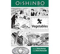 OISHINBO GN VOL 05 VEGETABLES: a la Carte