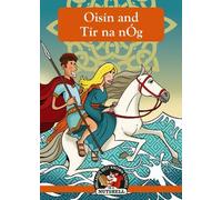 Oisin and Tir na nOg by In A Nutshell (2013) Paperback