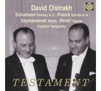 OISTRAKH - Schumann & Franck & Szymanowski & Ravel