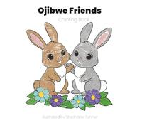 Ojibwe Friends: Coloring Book