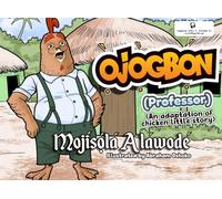 Òjọ̀gbọ́n (Professor): An adaption of the Chicken Little story (Titi Language Learning Series)