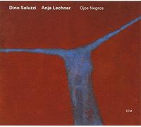 Ojos Negros by Dino Saluzzi, Anja Lechner (2007) Audio CD