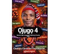 Ojugo 4: mastery Igbo language proficiency practice tests