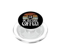 Ok But First Coffee Retro Sunset Cute Caffeinated Coffee Cat PopSockets PopGrip for MagSafe
