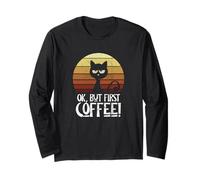 Ok But First Coffee Retro Sunset Moody Black Cat Long Sleeve T-Shirt