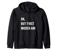 Ok But first Modeh Ani Hebrew Jewish Morning Thank God Zip Hoodie