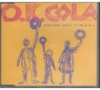 Ok Cola - Everybody Wants to Be a DJ