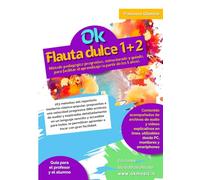 Ok Flauta dulce 1+2 volumen único: Método pedagógico progresivo, estructurado y guiado, para facilitar el aprendizaje (a partir de los 5 años). 163 ... propuestas a una velocidad progresiva