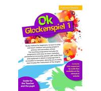 Ok Glockenspiel Book 1: Study method for beginners, to learn to play and teach children and young people in primary and secondary school. The teaching ... melodies, presented at increasing speeds