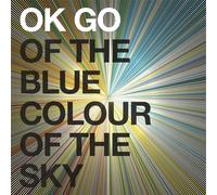 OK Go – Of The Blue Colour Of The Sky – CD – US Import – Bonus Tracks