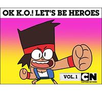 OK K.O.! Let's Be Heroes, Vol. 1