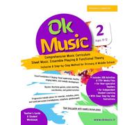 Ok Music level 2 (ages 8-12): Comprehensive Music Curriculum for Ages 8-12 | Sheet Music, Ensemble Playing, Recorder, Melodica, Keyboard & Tuned Percussion (With Audio & Video Tracks)