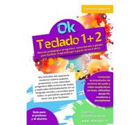 Ok Teclado 1+2 volumen único: Método pedagógico progresivo, estructurado y guiado, para facilitar el aprendizaje (a partir de los 5 años). 163 ... propuestas a una velocidad progresiva