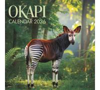 Okapi Calendar 2026: 12 Months of Rare Beauty - Discover the Mysterious Forest Giraffe of Central Africa