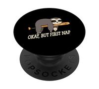 Okay But First Nap Funny Sloth Softball Baseball PopSockets Adhesive PopGrip
