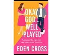 Okay God...Well Played