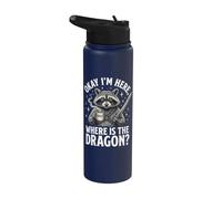 Okay I'm Here Where is The Dragon Stainless Steel Insulated Water Bottle