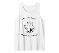 Okay I'm Here Where's The Wisdom Tired Owl Tank Top