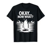 Okay Now What Penguin Walking Alone Towards The Mountains T-Shirt