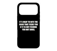 Okay To Bite The Hand If Not Feeding You Hot Dogs Funny Case for iPhone 17 Pro Max