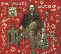 O'Keefe, Chet - Because of You