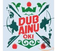 Oki - Dub Ainu