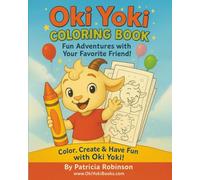 Oki Yoki Coloring Book: Fun Adventures with Your Favorite Friend