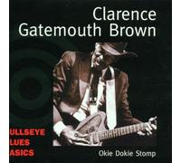 Okie Dokie Stomp by Clarence "Gatemouth" Brown (2001-04-16)