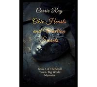 Okie Hearts and Venetian Secrets: Book 3 of The Small Town, Big World Mysteries