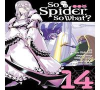 Okina Baba So I'm a Spider, So What?, Vol. 14 (manga) Paperback Book Okina Baba Multicolor