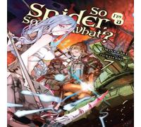 Okina Baba So I'm a Spider, So What?, Vol. 7 (light novel) Book Okina Baba Multicolor