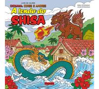 OKINAWA: CORES E AMORES - A LENDA DO SHISA