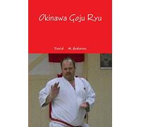 Okinawa Goju Ryu