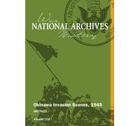 OKINAWA INVASION SCENES, 1945 [UNEDITED]