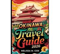 Okinawa Travel Guide 2026