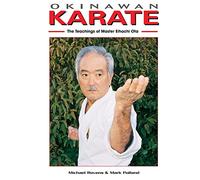 Okinawan Karate: The teachings of Master Eihachi Ota (Karate Masters)
