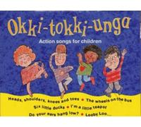 Okki-Tokki-Unga: Action Songs for Children (Songbooks) by (1994-11-24)