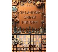 Oklahoma Chess History: A Unique Tradition