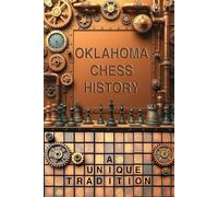Oklahoma Chess History: A Unique Tradition